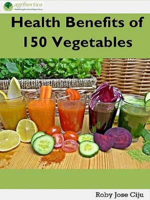 cover image of Health Benefits of 150 Vegetables
